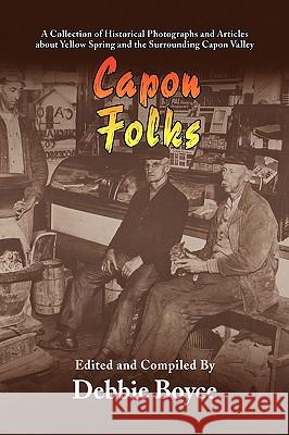 Capon Folks Debbie Boyce 9781441513601 Xlibris Corporation - książka