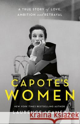 Capote's Women: The book behind TV's FEUD: CAPOTE VS THE SWANS Laurence Leamer 9781399721196 Hodder & Stoughton - książka