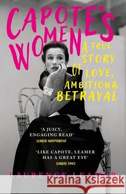 Capote's Women: The book behind TV's FEUD: CAPOTE VS THE SWANS Laurence Leamer 9781399721226 Hodder & Stoughton - książka