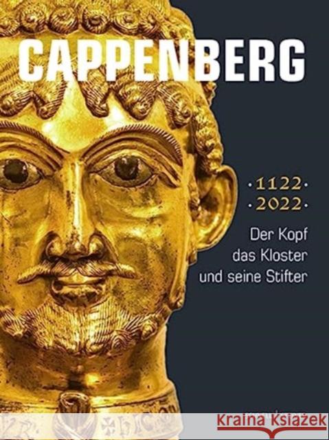 Cappenberg: Der Kopf, Das Kloster Und Seine Stifter Gorich, Knut 9783795436124  - książka