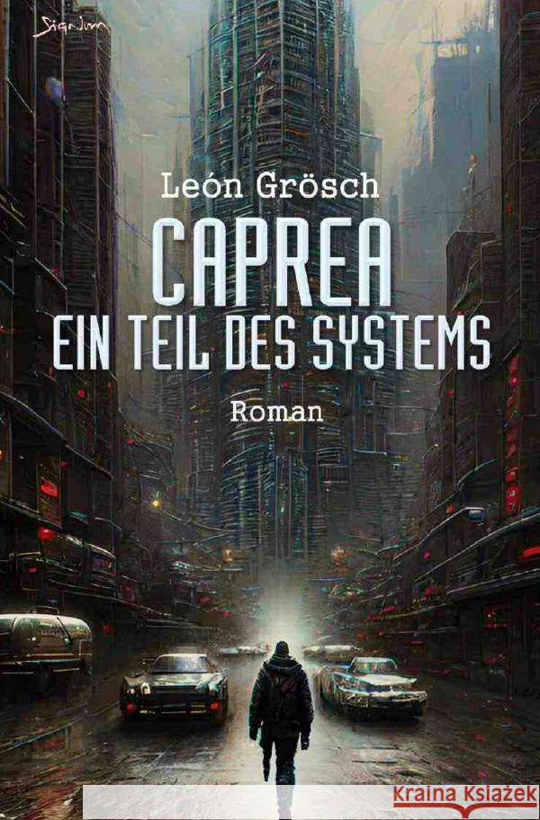 Caprea - Ein Teil des Systems Grösch, León 9783758400261 epubli - książka