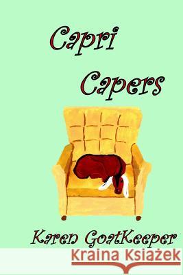 Capri Capers Karen Goatkeeper 9781530036394 Createspace Independent Publishing Platform - książka