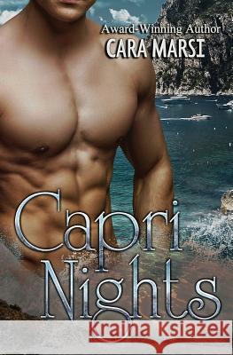 Capri Nights Cara Marsi 9780991597574 Carolyn Matkowsky - książka