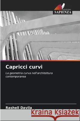 Capricci curvi Davila, Rashell 9786209473654 Edizioni Sapienza - książka