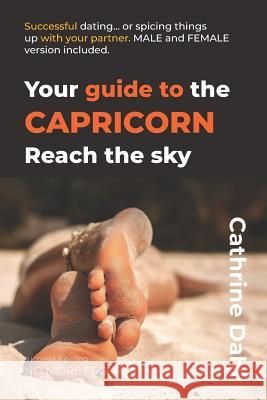 Capricorn - No More Frogs: Successful Dating Cathrine Dahl 9788293697305 No More Frogs - książka