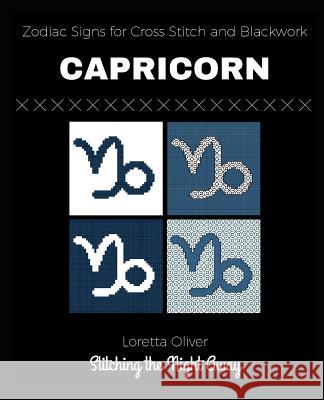 Capricorn Zodiac Signs for Cross Stitch and Blackwork Loretta Oliver 9781791675301 Independently Published - książka