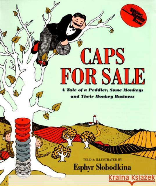 Caps for Sale Big Book Esphyr Slobodkina Esphyr Slobodkina 9780064433136 HarperTrophy - książka