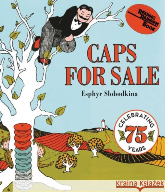 Caps for Sale Board Book: A Tale of a Peddler, Some Monkeys and Their Monkey Business Esphyr Slobodkina 9780061474538 HarperCollins Publishers Inc - książka
