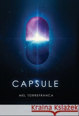 Capsule Mel Torrefranca 9781734174557 Lost Island Press - książka