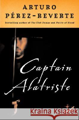 Captain Alatriste Arturo Perez-Reverte Margaret Sayers Peden 9780452287112 Plume Books - książka