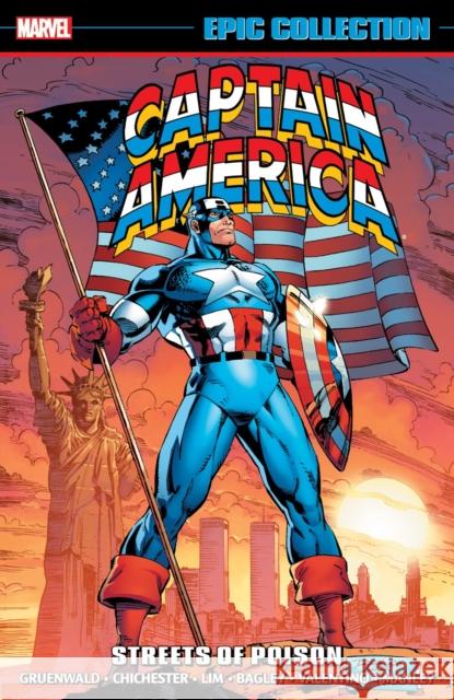 Captain America Epic Collection: Streets of Poison (New Printing) Mark Gruenwald 9781302960452 Marvel Universe - książka