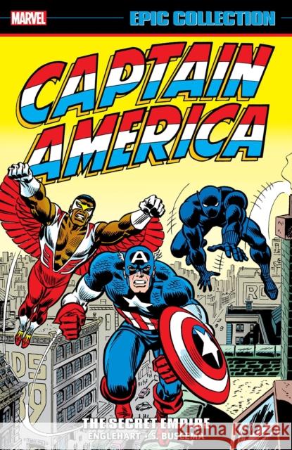 Captain America Epic Collection: The Secret Empire Sal Buscema Alan Weiss John Romita 9781302948733 Marvel Comics - książka