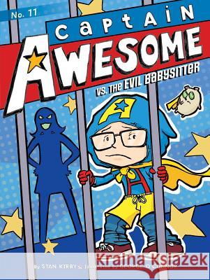 Captain Awesome vs. the Evil Babysitter Stan Kirby George O'Connor 9781481404464 Little Simon - książka