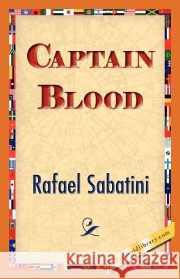 Captain Blood Rafael Sabatini 9781421834016 1st World Library - książka