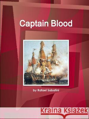 Captain Blood By Rafael Sabatini   9781438765389 Int'l Business Publications, USA - książka