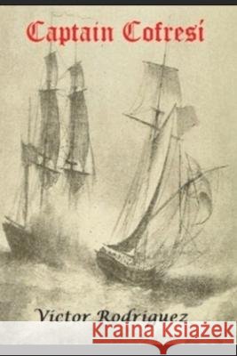 Captain Cofresí Rodriguez, Victor 9798354839810 Independently Published - książka