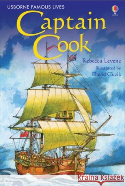 Captain Cook Rebecca Levene 9780746064252 Usborne Publishing Ltd - książka
