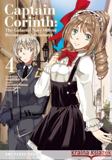 Captain Corinth Volume 4: The Galactic Navy Officer Becomes An Adventurer Atsuhiko Itoh 9781642732979 Social Club Books - książka