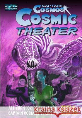 Captain Cosmos Cosmic Theater Joe Staton Nicola Cuti 9781791820091 Independently Published - książka
