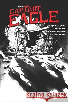 Captain Eagle: Superhero/Horror Romer Teodoro, Chis Arieswendha, Rully Akbar 9798839951235 Independently Published - książka