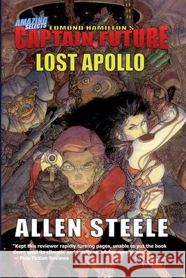 Captain Future: Lost Apollo Allen Steele 9798227033352 Amazing Stories, LLC. - książka