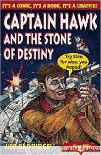 Captain Hawk and the Stone of Destiny Jim Eldridge (Author), Janek Matysiak 9780713647105 Bloomsbury Publishing PLC - książka