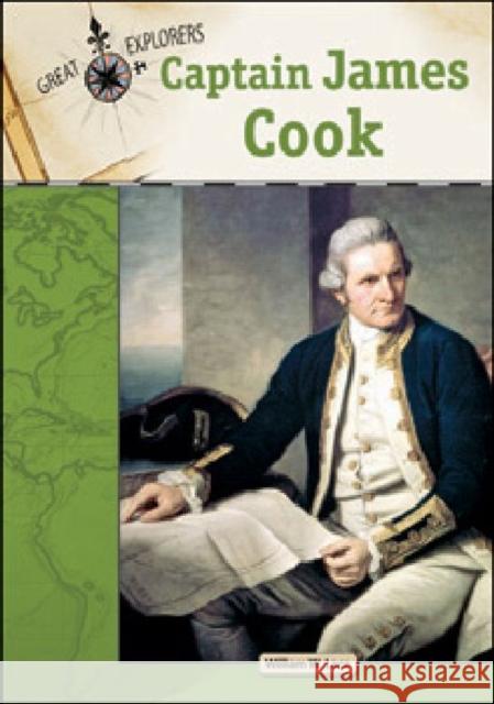 Captain James Cook William W Lace 9781604134162 Chelsea House Publications - książka