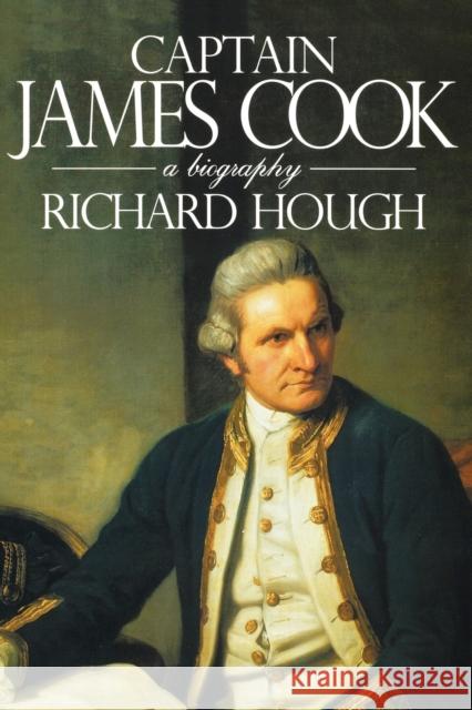 Captain James Cook: A Biography Richard Hough 9780393315196 W. W. Norton & Company - książka