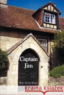 Captain Jim Mary Grant Bruce 9781781391235 Oxford City Press - książka