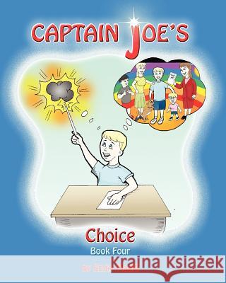 Captain Joe's Choice Emily Madill 9780981257938 Em & Joe Books Co. - książka