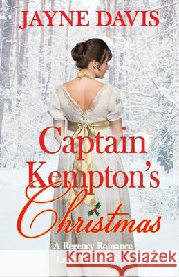 Captain Kempton's Christmas: Large Print Edition Jayne Davis 9781999954482 Verbena Books - książka