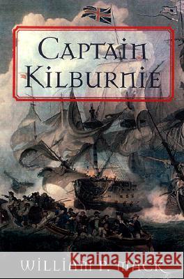 Captain Kilburnie Mack, William P. 9781557505866 US Naval Institute Press - książka