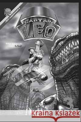 Captain Leo.Chapter 3-White and black version: +Bio-supplement 3 Fernandini Leon, Bertha Patricia 9781534740907 Createspace Independent Publishing Platform - książka