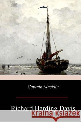 Captain Macklin Richard Harding Davis 9781974695881 Createspace Independent Publishing Platform - książka
