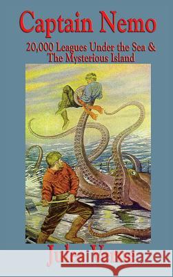 Captain Nemo: 20,000 Leagues Under the Sea and the Mysterious Island Jules Verne 9781515434054 Wilder Publications - książka