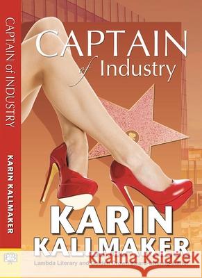 Captain of Industry Karin Kallmaker 9781594934919 Bella Books - książka