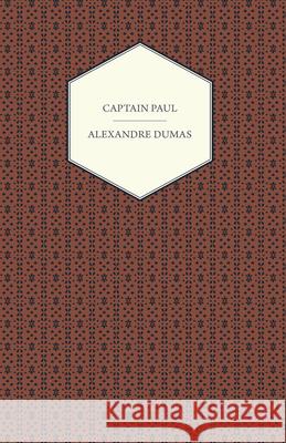 Captain Paul Alexandre Dumas 9781473326538 Read Books - książka