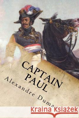 Captain Paul Alexandre Dumas 9781539317357 Createspace Independent Publishing Platform - książka