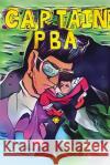 Captain PBA Gregory Thomas 9781961358591 Gregory Thomas