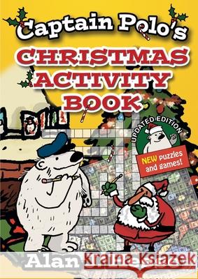 Captain Polo's Christmas Activity Book: Educational fun for kids aged 6 to 12 Alan J. Hesse 9789942407078 Alan James Hesse - książka