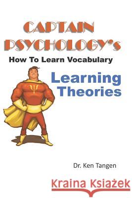 Captain Psychology's How to Learn Vocabulary - Learning Ken Tangen 9780976536048 Saddleback Press - książka