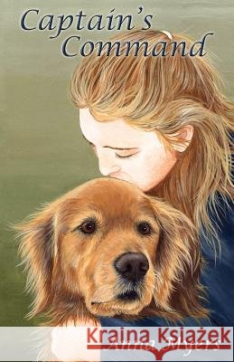Captain's Command Anna Myers 9781477619070 Createspace - książka