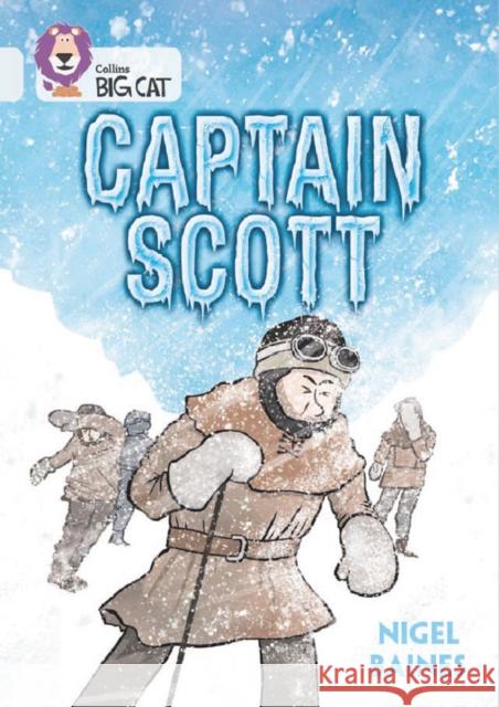 Captain Scott: Band 17/Diamond Nigel Baines 9780008550523 HarperCollins Publishers - książka