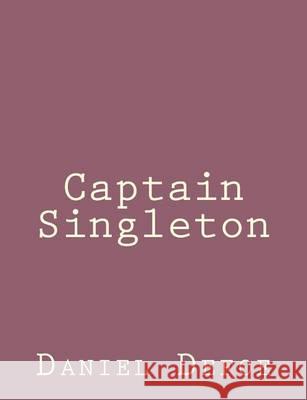 Captain Singleton Daniel Defoe 9781492840572 Createspace - książka