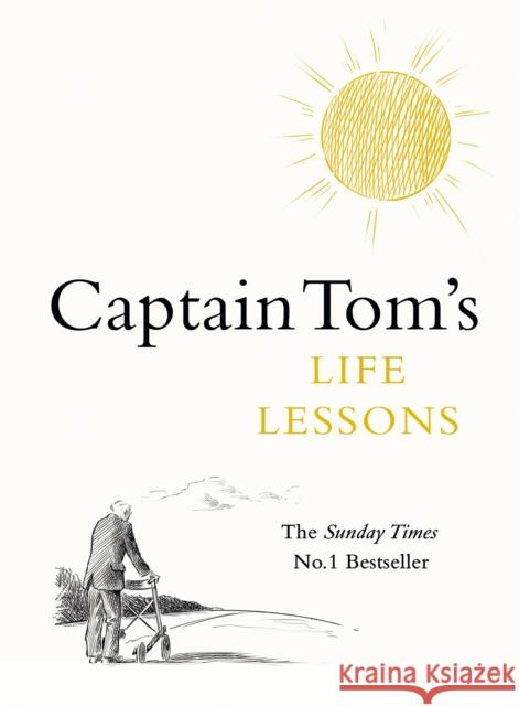 Captain Tom's Life Lessons Captain Tom Moore 9780241504017 Penguin Books Ltd - książka