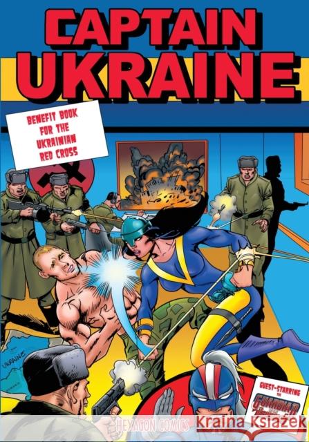 Captain Ukraine Lives Again! Jean-Marc Lofficier, Constanzo, Vincenzo Chiomenti 9781649321398 Hollywood Comics - książka