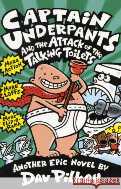 Captain Underpants and the Attack of the Talking Toilets  9780439995443 Scholastic - książka