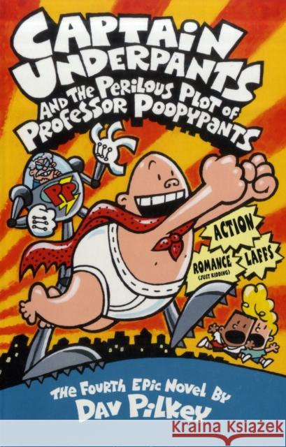 Captain Underpants and the Perilous Plot of Professor Poopypants Dav Pilkey 9780439998192 Scholastic - książka