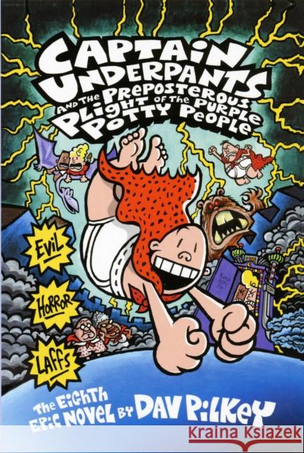 Captain Underpants and the Preposterous Plight of the Purple Potty People Dav Pilkey 9781407103600 Scholastic - książka