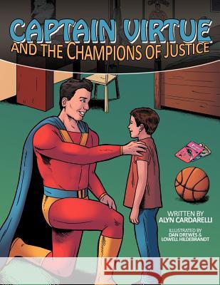 Captain Virtue and the Champions of Justice Alyn Cardarelli 9781468509557 Authorhouse - książka